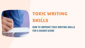 TOEIC 寫作測驗應試技巧：快速掌握高分秘訣